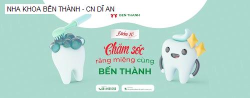 Hình ảnh NHA KHOA BẾN THÀNH - CN DĨ AN